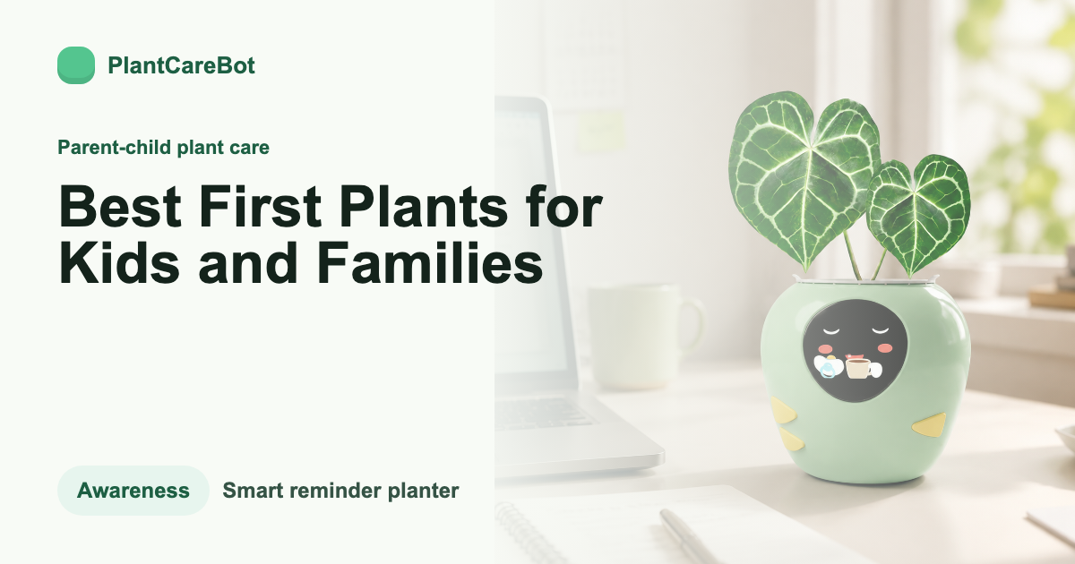 Best First Plants for Kids and Families cover image for PlantCareBot blog